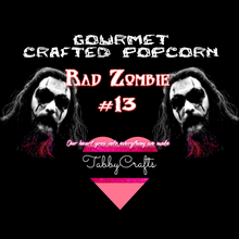 Load image into Gallery viewer, Gourmet Small Batch Crafted Popcorn - RAD ZOMBIE #13 (Hickory BBQ)