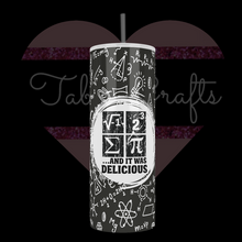 Load and play video in Gallery viewer, Handcrafted &quot;I Ate Some Pie&quot; 20oz Stainless Steel Tumbler
