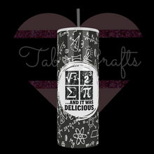Load and play video in Gallery viewer, Handcrafted "I Ate Some Pie" 20oz Stainless Steel Tumbler