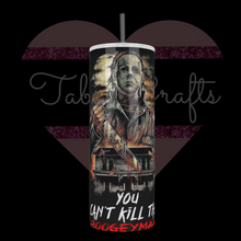 Load and play video in Gallery viewer, Handcrafted "You Can't Kill The Boogeyman" MichaelMyers from Halloween Inspired 20oz Stainless Steel Tumbler