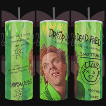 Load and play video in Gallery viewer, Drop Dead Fred Handcrafted 20oz Stainless Steel Tumbler
