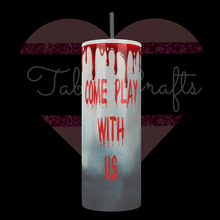 Load image into Gallery viewer, Handcrafted "Grady Twins" Come Play With Us 20oz Stainless Steel Tumbler - TabbyCrafts LLC