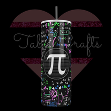 Load image into Gallery viewer, Handcrafted "PI" Math Teacher 20oz Stainless Steel Tumbler - TabbyCrafts LLC