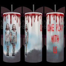 Load and play video in Gallery viewer, Handcrafted &quot;Grady Twins&quot; Come Play With Us 20oz Stainless Steel Tumbler - TabbyCrafts LLC
