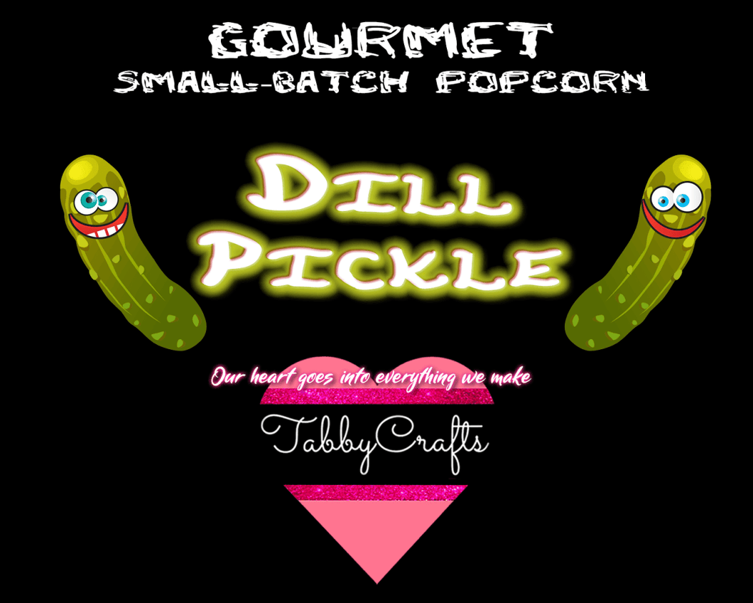 Gourmet Small Batch Crafted Popcorn - Dill Pickle - TabbyCrafts.com