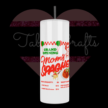Load image into Gallery viewer, Handcrafted &quot;Moms Spaghetti Grand Opening&quot; 20oz Stainless Steel Tumbler - TabbyCrafts LLC
